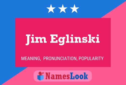 Affiche de nom Jim Eglinski