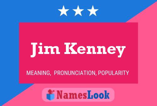 Affiche de nom Jim Kenney