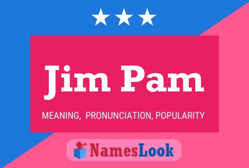 Affiche de nom Jim Pam