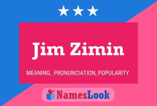 Affiche de nom Jim Zimin