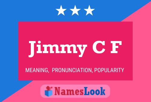 Affiche de nom Jimmy C F