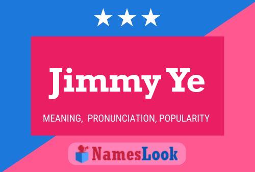 Affiche de nom Jimmy Ye