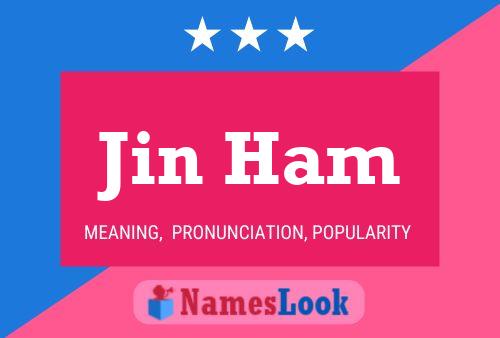 Affiche de nom Jin Ham