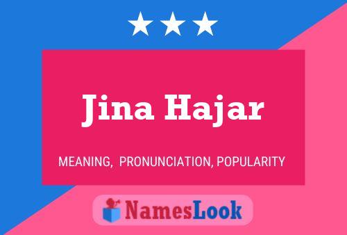 Affiche de nom Jina Hajar