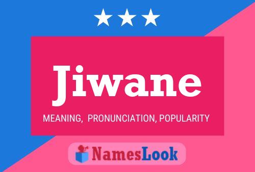 Affiche de nom Jiwane