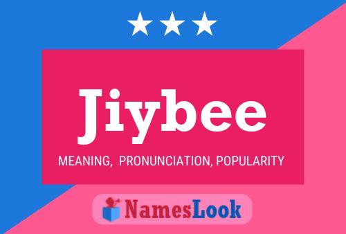 Affiche de nom Jiybee