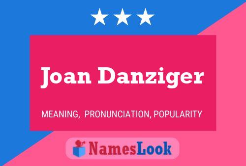 Affiche de nom Joan Danziger