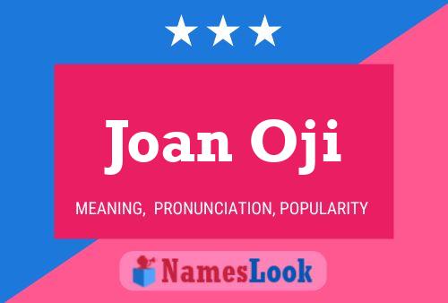 Affiche de nom Joan Oji