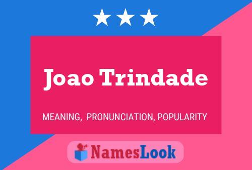 Affiche de nom Joao Trindade