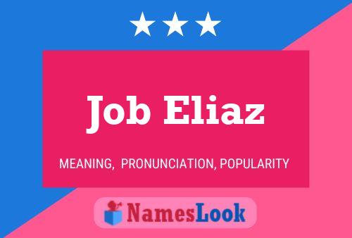 Affiche de nom Job Eliaz