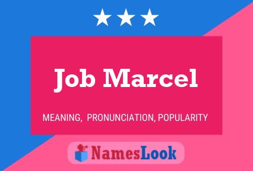 Affiche de nom Job Marcel