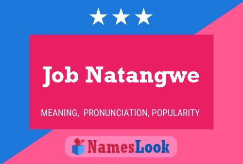 Affiche de nom Job Natangwe