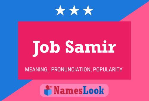 Affiche de nom Job Samir