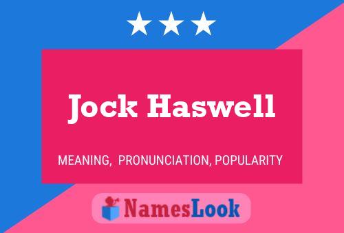 Affiche de nom Jock Haswell