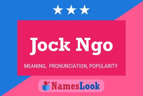 Affiche de nom Jock Ngo