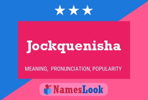 Affiche de nom Jockquenisha