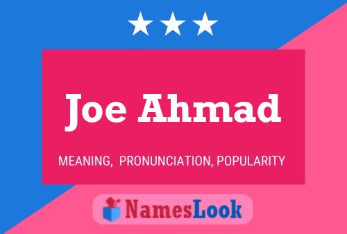 Affiche de nom Joe Ahmad