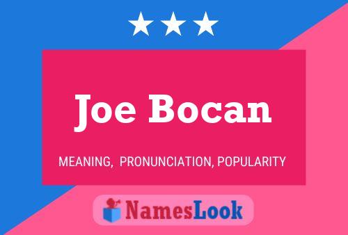 Affiche de nom Joe Bocan