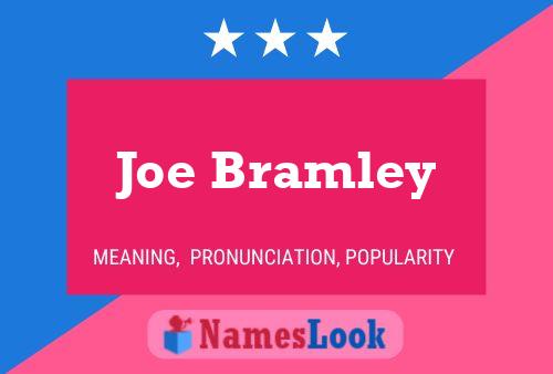 Affiche de nom Joe Bramley