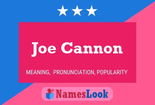 Affiche de nom Joe Cannon