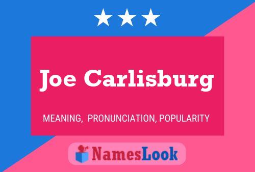 Affiche de nom Joe Carlisburg