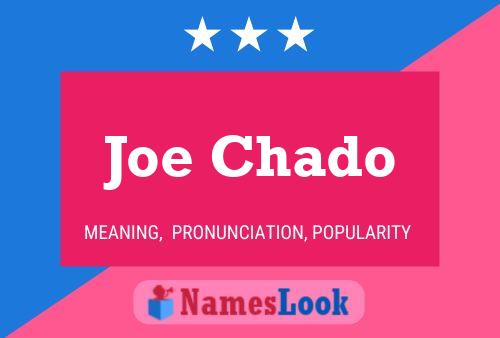 Affiche de nom Joe Chado