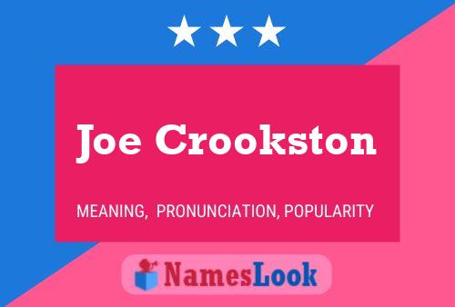 Affiche de nom Joe Crookston