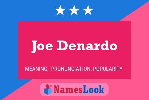 Affiche de nom Joe Denardo