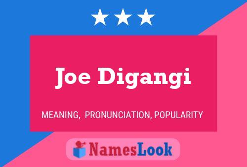 Affiche de nom Joe Digangi