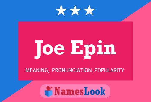 Affiche de nom Joe Epin