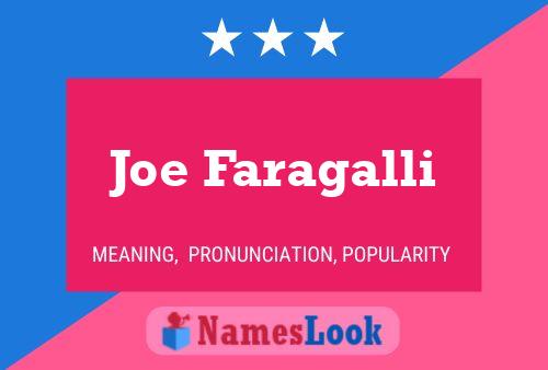 Affiche de nom Joe Faragalli