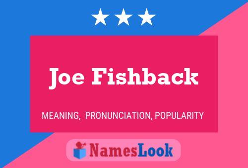 Affiche de nom Joe Fishback