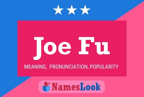 Affiche de nom Joe Fu