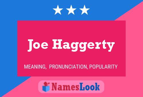 Affiche de nom Joe Haggerty