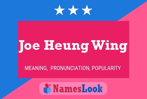 Affiche de nom Joe Heung Wing