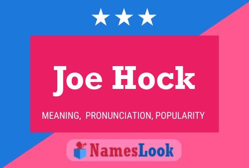 Affiche de nom Joe Hock