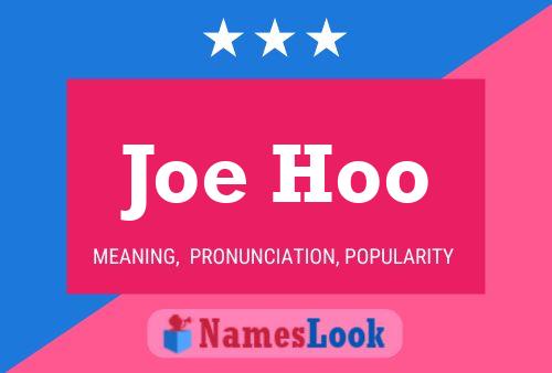 Affiche de nom Joe Hoo