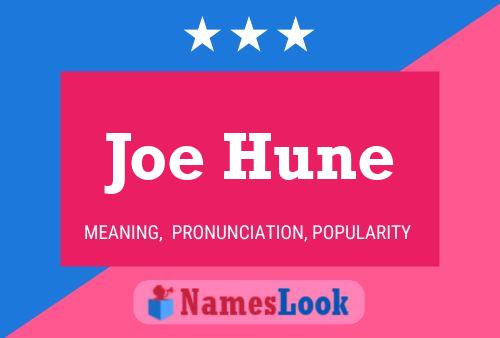 Affiche de nom Joe Hune