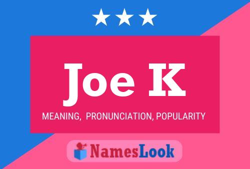 Affiche de nom Joe K