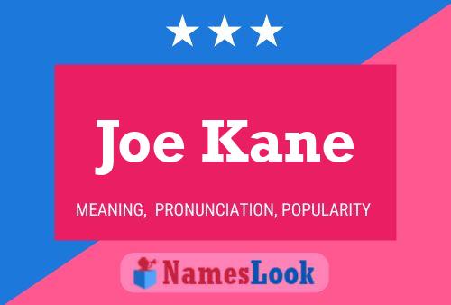 Affiche de nom Joe Kane