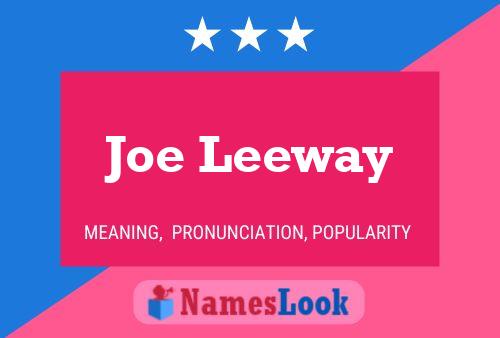 Affiche de nom Joe Leeway