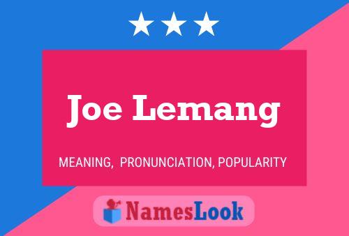 Affiche de nom Joe Lemang