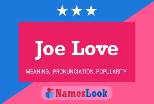 Affiche de nom Joe Love