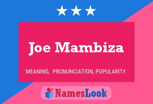 Affiche de nom Joe Mambiza