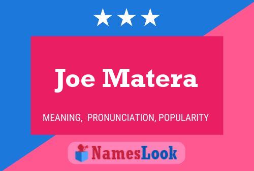 Affiche de nom Joe Matera