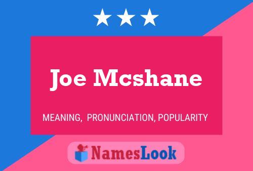 Affiche de nom Joe Mcshane