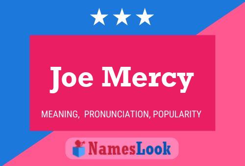 Affiche de nom Joe Mercy