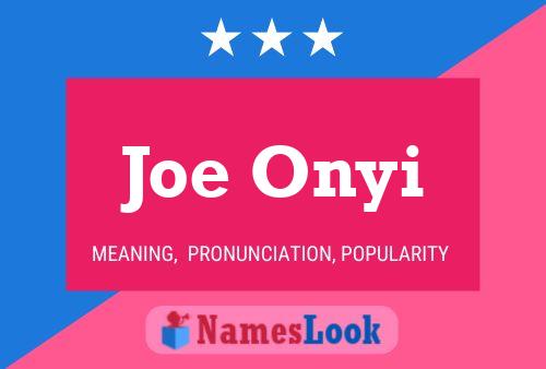 Affiche de nom Joe Onyi