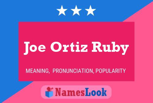 Affiche de nom Joe Ortiz Ruby