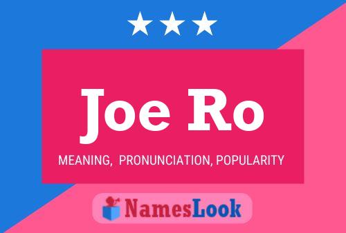 Affiche de nom Joe Ro